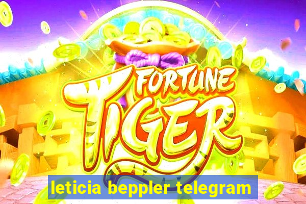 leticia beppler telegram